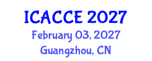 International Conference on Architectural, Civil and Construction Engineering (ICACCE) February 03, 2027 - Guangzhou, China International Conference on Architectural, Civil and Construction Engineering (ICACCE) February 03, 2027 - Guangzhou, China