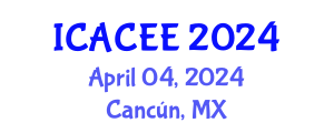 International Conference on Architectural, Civil and Environmental Engineering (ICACEE) April 04, 2024 - Cancún, Mexico