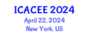 International Conference on Architectural, Civil and Environmental Engineering (ICACEE) April 22, 2024 - New York, United States