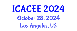 International Conference on Architectural, Civil and Environmental Engineering (ICACEE) October 28, 2024 - Los Angeles, United States