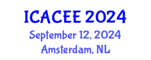 International Conference on Architectural, Civil and Environmental Engineering (ICACEE) September 12, 2024 - Amsterdam, Netherlands