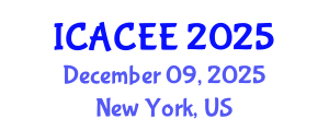 International Conference on Architectural, Civil and Environmental Engineering (ICACEE) December 09, 2025 - New York, United States