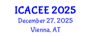 International Conference on Architectural, Civil and Environmental Engineering (ICACEE) December 27, 2025 - Vienna, Austria