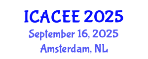 International Conference on Architectural, Civil and Environmental Engineering (ICACEE) September 16, 2025 - Amsterdam, Netherlands