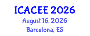 International Conference on Architectural, Civil and Environmental Engineering (ICACEE) August 16, 2026 - Barcelona, Spain