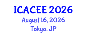 International Conference on Architectural, Civil and Environmental Engineering (ICACEE) August 16, 2026 - Tokyo, Japan