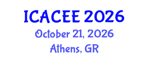 International Conference on Architectural, Civil and Environmental Engineering (ICACEE) October 21, 2026 - Athens, Greece