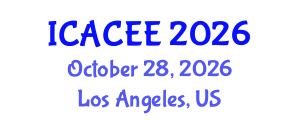 International Conference on Architectural, Civil and Environmental Engineering (ICACEE) October 28, 2026 - Los Angeles, United States