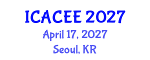 International Conference on Architectural, Civil and Environmental Engineering (ICACEE) April 17, 2027 - Seoul, Republic of Korea International Conference on Architectural, Civil and Environmental Engineering (ICACEE) April 17, 2027 - Seoul, Republic of Korea