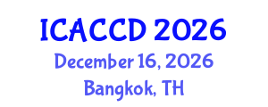 International Conference on Architectural Computation and Computational Design (ICACCD) December 16, 2026 - Bangkok, Thailand International Conference on Architectural Computation and Computational Design (ICACCD) December 16, 2026 - Bangkok, Thailand