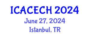International Conference on Architectural Conservation, Engineering and Cultural Heritage (ICACECH) June 27, 2024 - Istanbul, Turkey
