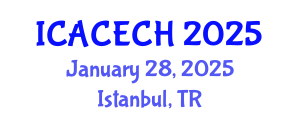 International Conference on Architectural Conservation, Engineering and Cultural Heritage (ICACECH) January 28, 2025 - Istanbul, Turkey