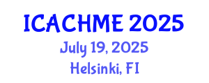 International Conference on Architectural Conservation, Heritage Management and Environment (ICACHME) July 19, 2025 - Helsinki, Finland