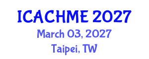 International Conference on Architectural Conservation, Heritage Management and Environment (ICACHME) March 03, 2027 - Taipei, Taiwan International Conference on Architectural Conservation, Heritage Management and Environment (ICACHME) March 03, 2027 - Taipei, Taiwan