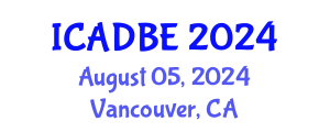 International Conference on Architectural Design and Bridge Engineering (ICADBE) August 05, 2024 - Vancouver, Canada
