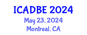 International Conference on Architectural Design and Bridge Engineering (ICADBE) May 23, 2024 - Montreal, Canada