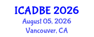 International Conference on Architectural Design and Bridge Engineering (ICADBE) August 05, 2026 - Vancouver, Canada