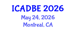 International Conference on Architectural Design and Bridge Engineering (ICADBE) May 24, 2026 - Montreal, Canada