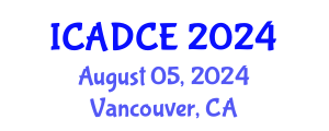 International Conference on Architectural Design and Construction Engineering (ICADCE) August 05, 2024 - Vancouver, Canada