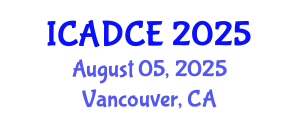 International Conference on Architectural Design and Construction Engineering (ICADCE) August 05, 2025 - Vancouver, Canada