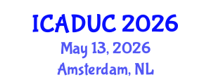 International Conference on Architectural Design and Urban Context (ICADUC) May 13, 2026 - Amsterdam, Netherlands