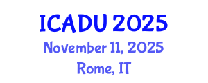 International Conference on Architectural Design and Urbanism (ICADU) November 11, 2025 - Rome, Italy