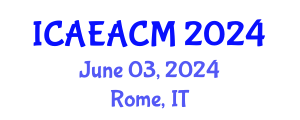 International Conference on Architectural Engineering and Advanced Computational Mechanics (ICAEACM) June 03, 2024 - Rome, Italy