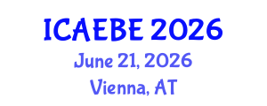 International Conference on Architectural Engineering and Built Environment (ICAEBE) June 21, 2026 - Vienna, Austria