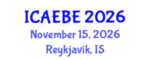 International Conference on Architectural Engineering and Built Environment (ICAEBE) November 15, 2026 - Reykjavik, Iceland International Conference on Architectural Engineering and Built Environment (ICAEBE) November 15, 2026 - Reykjavik, Iceland