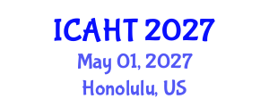 International Conference on Architectural History and Theory (ICAHT) May 01, 2027 - Honolulu, United States International Conference on Architectural History and Theory (ICAHT) May 01, 2027 - Honolulu, United States