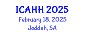 International Conference on Architectural Humanities and History (ICAHH) February 18, 2025 - Jeddah, Saudi Arabia