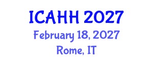 International Conference on Architectural Humanities and History (ICAHH) February 18, 2027 - Rome, Italy International Conference on Architectural Humanities and History (ICAHH) February 18, 2027 - Rome, Italy