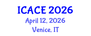 International Conference on Architecture and Civil Engineering (ICACE) April 12, 2026 - Venice, Italy