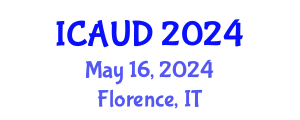 International Conference on Architecture and Urban Design (ICAUD) May 16, 2024 - Florence, Italy
