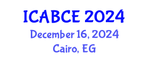 International Conference on Architecture, Building and Civil Engineering (ICABCE) December 16, 2024 - Cairo, Egypt