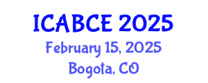 International Conference on Architecture, Building and Civil Engineering (ICABCE) February 15, 2025 - Bogota, Colombia