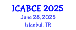 International Conference on Architecture, Building and Civil Engineering (ICABCE) June 28, 2025 - Istanbul, Turkey