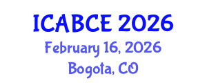 International Conference on Architecture, Building and Civil Engineering (ICABCE) February 16, 2026 - Bogota, Colombia International Conference on Architecture, Building and Civil Engineering (ICABCE) February 16, 2026 - Bogota, Colombia