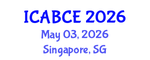 International Conference on Architecture, Building and Civil Engineering (ICABCE) May 03, 2026 - Singapore, Singapore