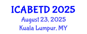 International Conference on Architecture, Built Environment, Technology and Design (ICABETD) August 23, 2025 - Kuala Lumpur, Malaysia