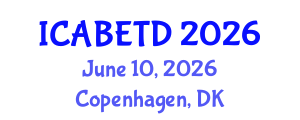 International Conference on Architecture, Built Environment, Technology and Design (ICABETD) June 10, 2026 - Copenhagen, Denmark