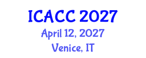 International Conference on Architecture, Construction and Conservation (ICACC) April 12, 2027 - Venice, Italy International Conference on Architecture, Construction and Conservation (ICACC) April 12, 2027 - Venice, Italy
