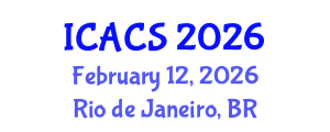 International Conference on Architecture, Culture and Spirituality (ICACS) February 12, 2026 - Rio de Janeiro, Brazil International Conference on Architecture, Culture and Spirituality (ICACS) February 12, 2026 - Rio de Janeiro, Brazil