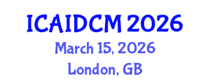International Conference on Architecture, Interior Design and Construction Management (ICAIDCM) March 15, 2026 - London, United Kingdom