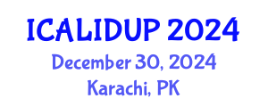 International Conference on Architecture, Landscape, Interior Design and Urban Planning (ICALIDUP) December 30, 2024 - Karachi, Pakistan