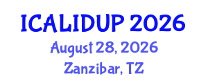 International Conference on Architecture, Landscape, Interior Design and Urban Planning (ICALIDUP) August 28, 2026 - Zanzibar, Tanzania International Conference on Architecture, Landscape, Interior Design and Urban Planning (ICALIDUP) August 28, 2026 - Zanzibar, Tanzania