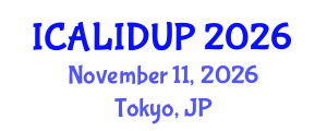 International Conference on Architecture, Landscape, Interior Design and Urban Planning (ICALIDUP) November 11, 2026 - Tokyo, Japan