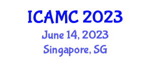 International Conference on Architecture, Materials and Construction (ICAMC) June 14, 2023 - Singapore, Singapore