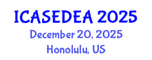 International Conference on Architecture, Sustainable Environmental Design and Engineering Applications (ICASEDEA) December 20, 2025 - Honolulu, United States