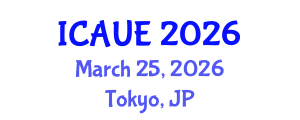 International Conference on Architecture, Urbanism and Environment (ICAUE) March 25, 2026 - Tokyo, Japan